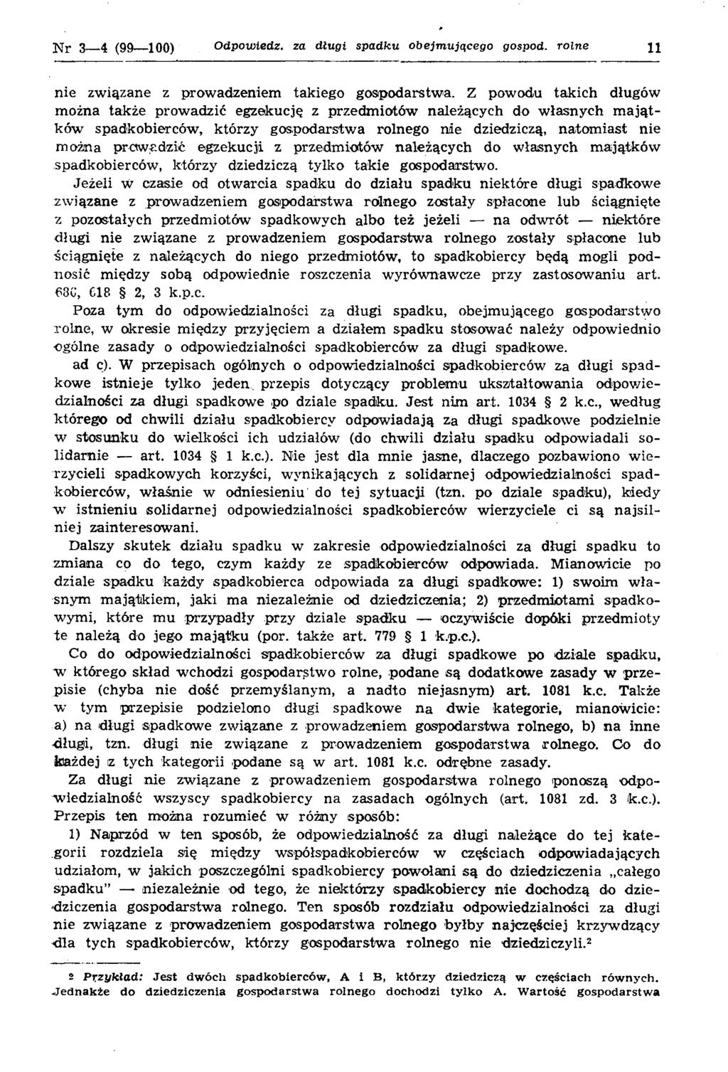 Jr 3 4 (99 100) Odpowiedz, za długi spadku obejm ującego gospod. rolne n nie zw iązane z prowadzeniem takiego gospodarstw a.