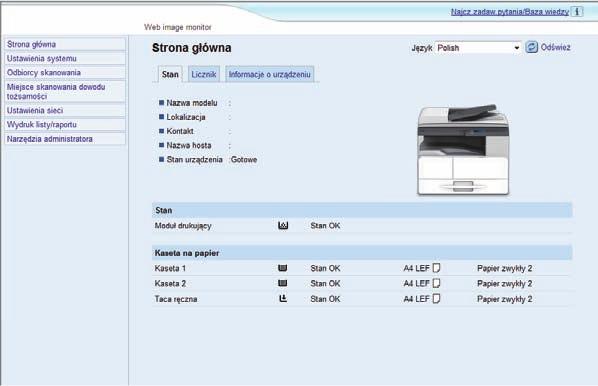 8. Konfiguracja urządzenia przy użyciu programu Web Image Monitor Wyświetlanie strony głównej Po uzyskaniu dostępu do urządzenia przy użyciu programu Web Image Monitor, w oknie przeglądarki pojawia