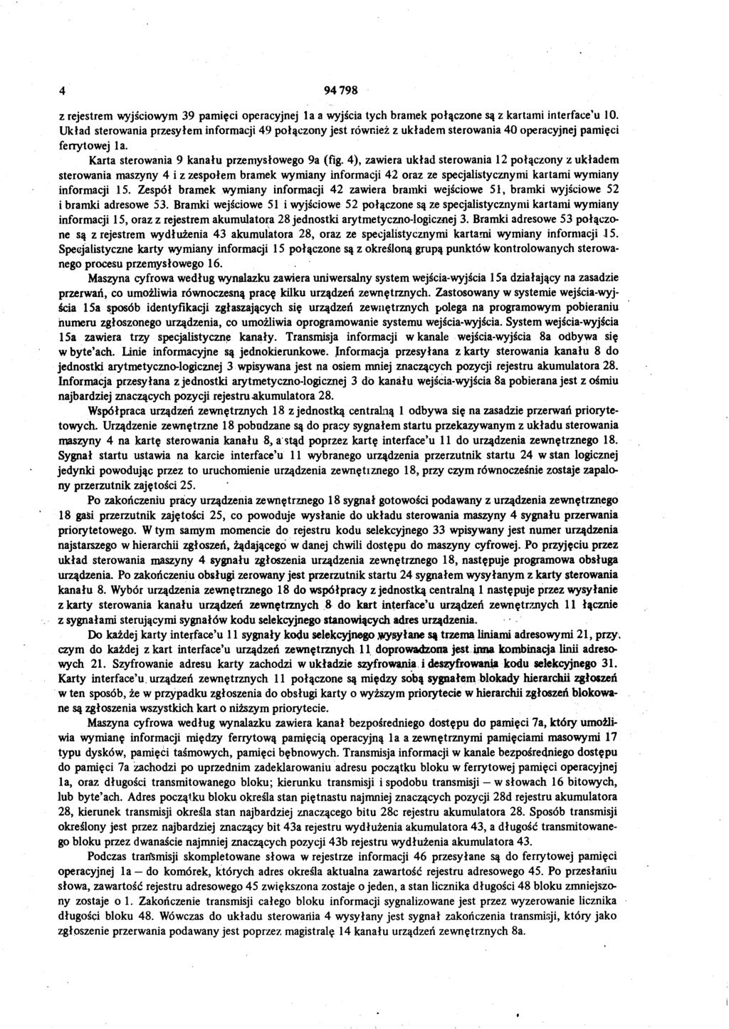 4 94 798 z rejestrem wyjściowym 39 pamięci operacyjnej la a wyjścia tych bramek połączone są z kartami interfacełu 10.
