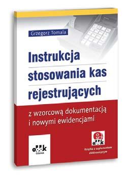 skarbowych, interpretacjami Ministra Finansów oraz poglądami nauki. Każdy artykuł został szczegółowo wyjaśniony i opatrzony przykładami aktualnymi na dzień 1 stycznia 2014 r.
