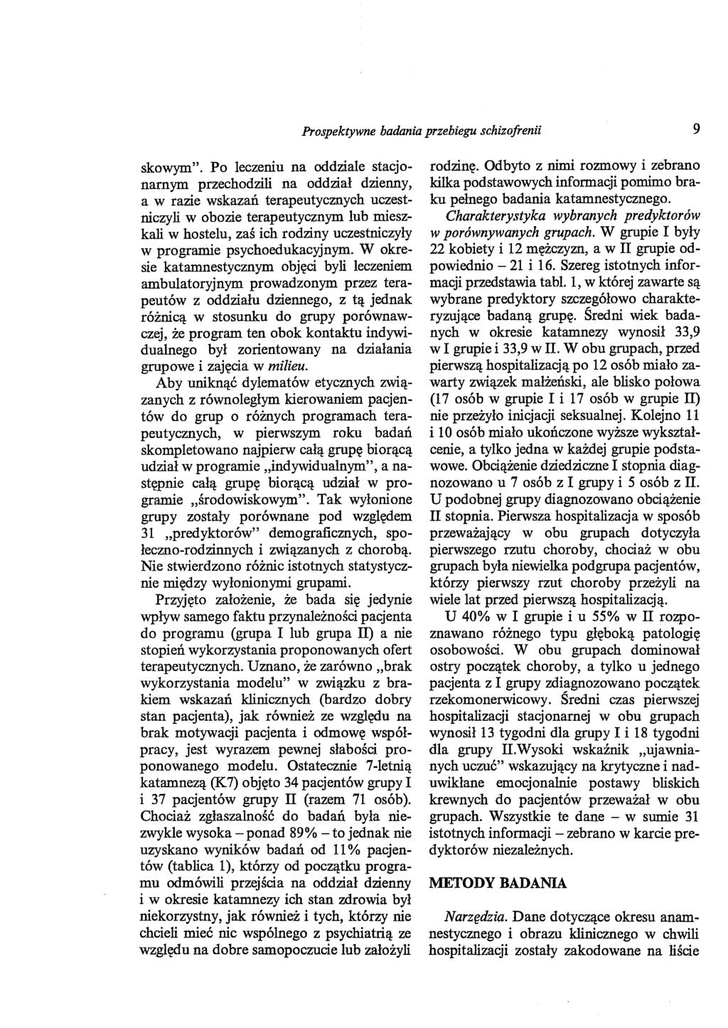 Prospektywne badania przebiegu schizofrenii 9 skowym".