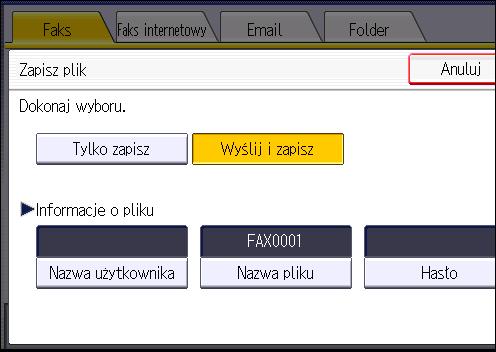 4. Fax 4. W razie potrzeby należy wprowadzić nazwę użytkownika, nazwę pliku i hasło. Nazwa użytkownika Naciśnij przycisk [Nazwa użytkow.], a następnie wybierz nazwę użytkownika.