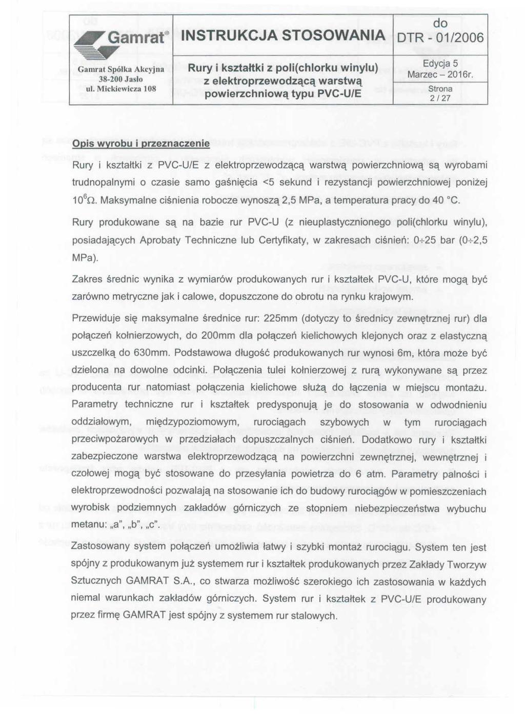 6'GamratO INSTRUKCJA STOSOWANIA do DTR - 01/2006 Gamrai Spółka Akcyjna Rury i kształtki z poli(chlorku winylu) 38-200 Jasio Z elektroprzewodzącą warstwą ul.
