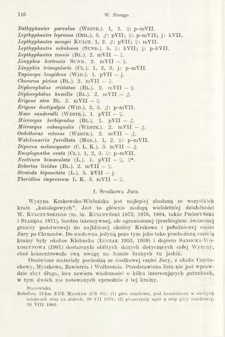 116 W. Staręga Bathyphantes parvulus (W estr,). 1, 2. $: p-m Y II. Lepthyphantes leprosus (Ohl.). 5. py II;?: p-m V II; j: kv II. Lepthyphantes mengei K u lc z. 1, 2. <J: pv II; $: myii.