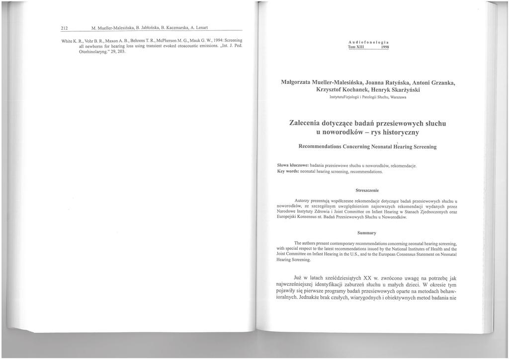 .,.. Audiofonologia Tom XIII 1998 Małgorzata MuelIer-Malesińska, Joauna Ratyńska, Antoni Grzanka, Krzysztof Kochanek, Henryk Skarżyński InstytutuFizjologii i Patologii Słuchu, Warszawa Zalecenia