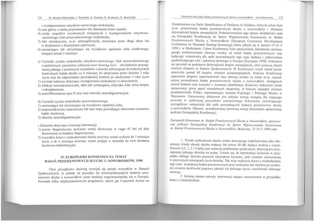 218 M. Mueller-Ma!esińska, J. Ratyńska, A. Grzanka, K. Kochanek, H.