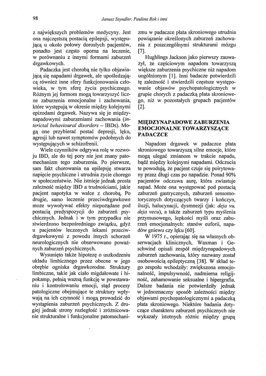 98 Janusz Szyndler, Paulina Rok i inni z największych problemów medycyny.