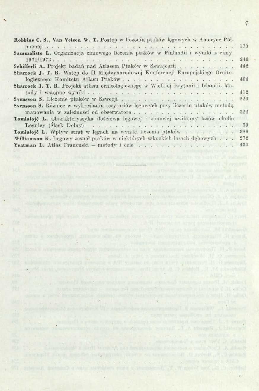 V 7 Robbins C. S., Van Velzen W. T. Postęp) w liczeniu ptaków lęgowych w Ameryce Północnej 170 Sammalisto L.