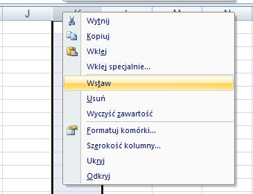 Często zachodzi konieczność wstawienia całej kolumny lub wiersza.