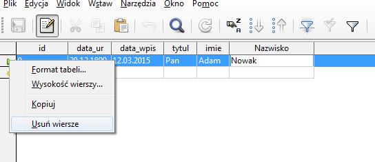 Gdy na tą tabelę klikniemy prawym przyciskiem myszy, to możemy ją albo edytować, albo otworzyć i wprowadzić do niej dane. Otwieramy zatem tabelę.