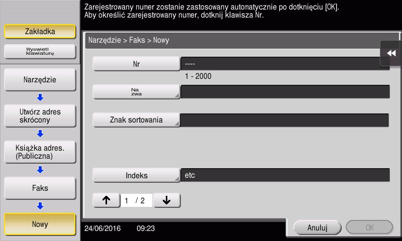 3.5 Rejestracja adresata 3 4 Wprowadzić nazwę odbiorcy, pod którą zostanie zarejestrowany.