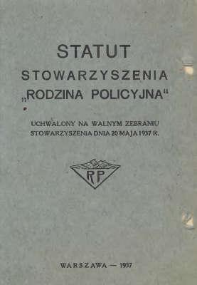 Rodzina Policyjna Stowarzyszenie Rodzina Policyjna powołano w 1929 r.