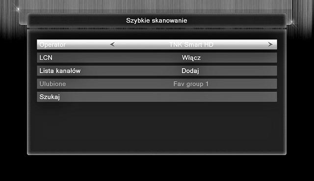 Szybkie skanowanie: szybkie wyszukiwanie programów wg. operatora Fast Scan Opcja umożliwia wyszukiwanie kanałów wg.
