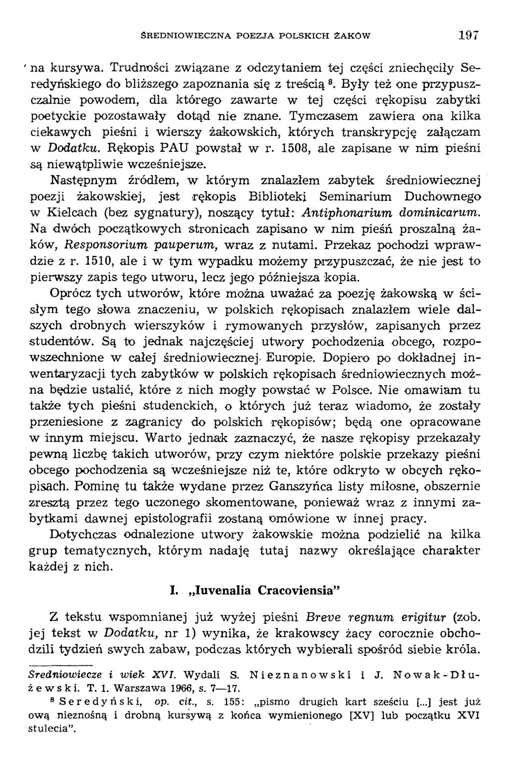 ' na kursywa. Trudności związane z odczytaniem tej części zniechęciły Seredyńskiego do bliższego zapoznania się z treścią 8.