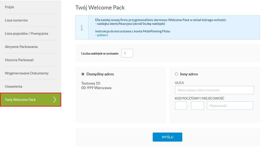 8. Twój Welcome Pack Zakładka Twój Welcome Pack umożliwia administratorowi nieodpłatne zamówienie identyfikatorów MobiParking w formie naklejek na szybę auta.