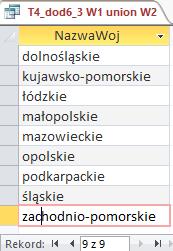 Krok 3: wyniki W1 W2 TABLE W1 UNION TABLE W2; 7.