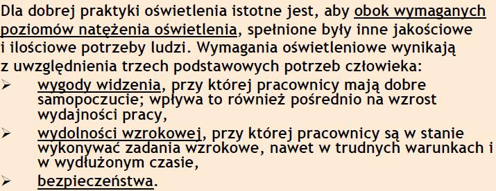 ZASADY KSZTAŁTOWANIA OŚWIETLENIA POMIESZCZEŃ Światło jest promieniowaniem widzialnym zdolnym do wywoływania