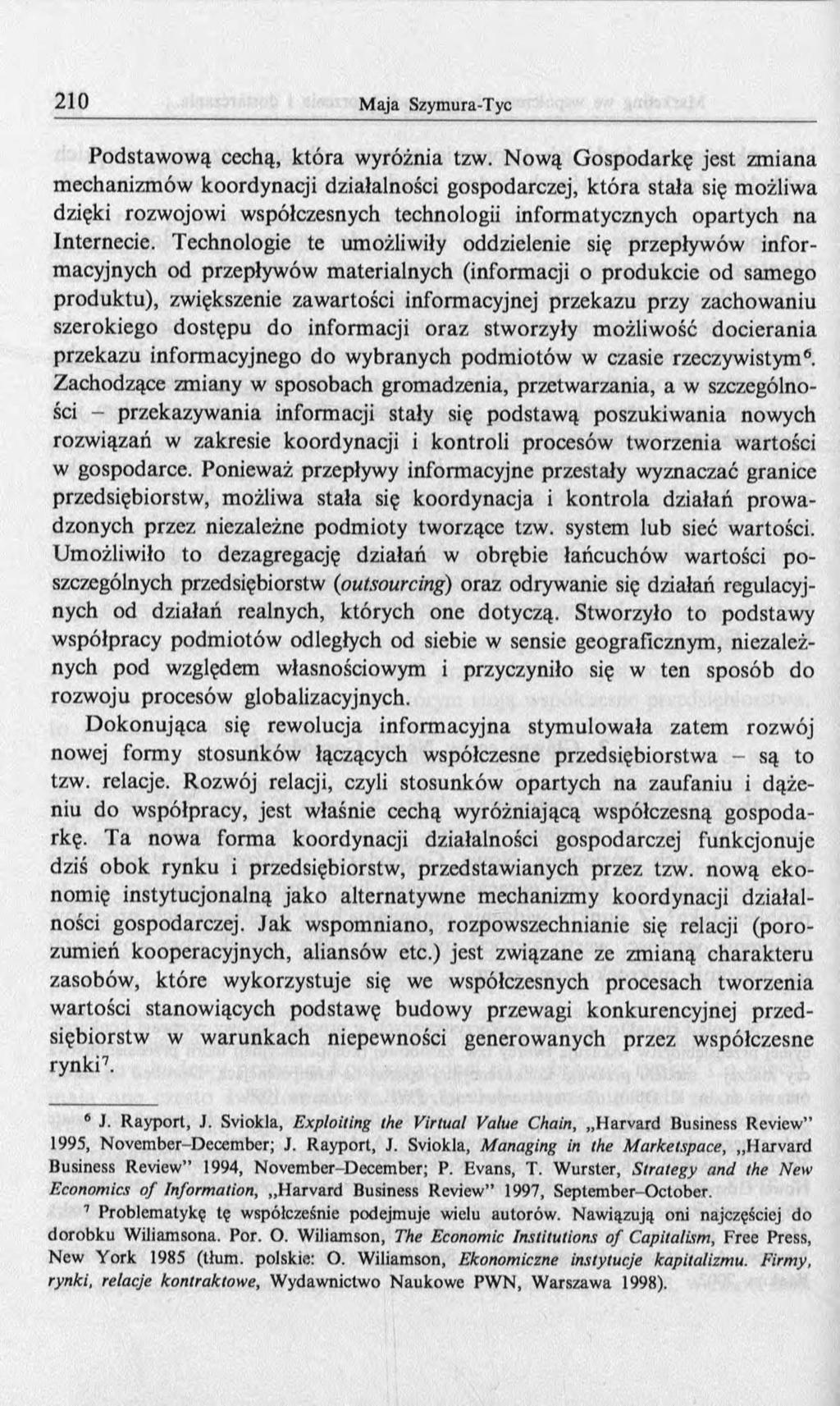 Podstawową cechą, która wyróżnia tzw.