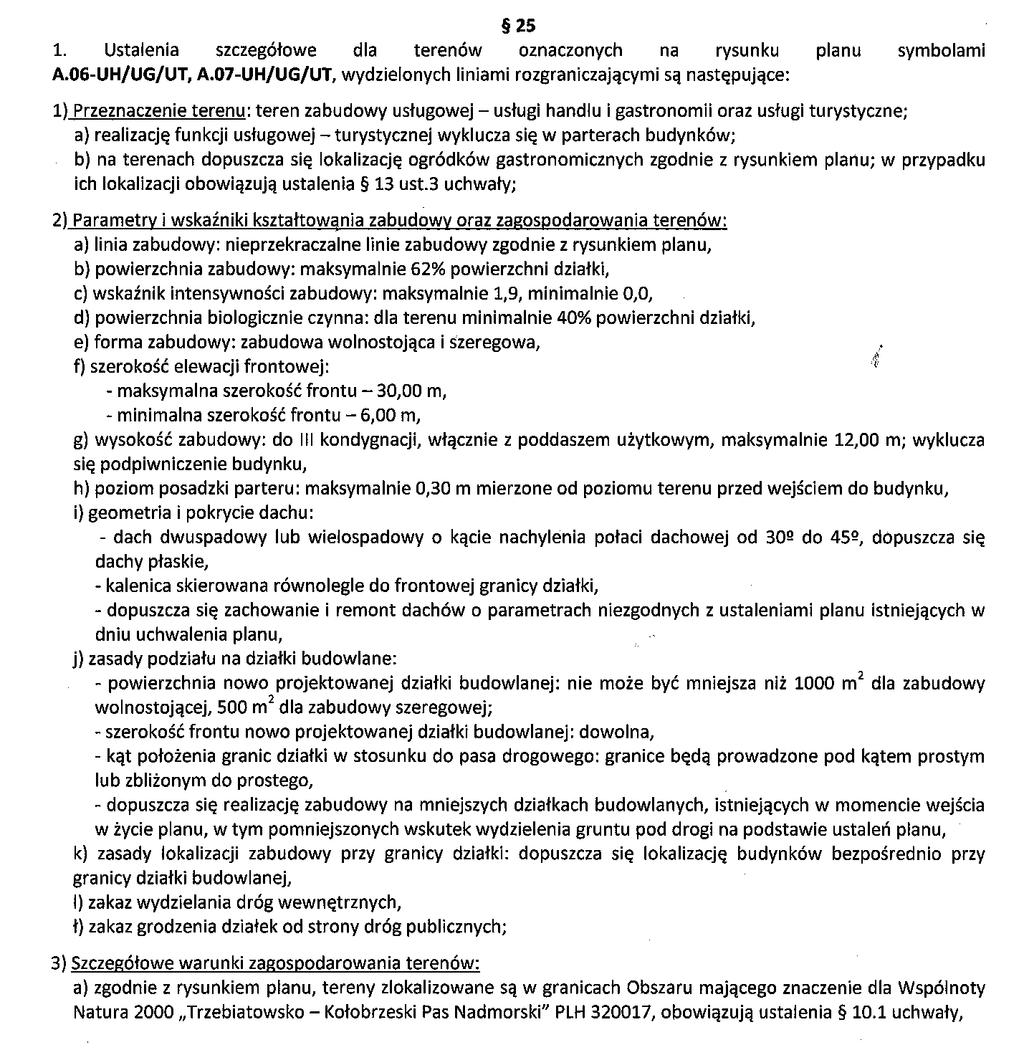 Działka 314/19 obr. Pogorzelica oznaczona jest w ewidencji gruntów użytkiem: Bz Nieruchomość obciążona hipoteką umowną łączną w kwocie 44 146 000 zł na rzecz Nordea Bank Polska S.