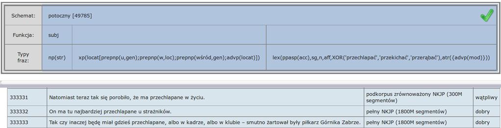 Rysunek 19: Schemat zawierający zleksykalizowaną frazę bezokolicznikową z wymaganą modyfikacją Warto jeszcze podkreślić, że zleksykalizowane frazy bezokolicznikowe podlegają kontroli zupełnie tak