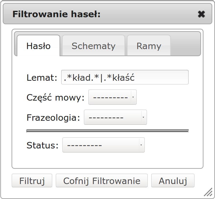 UWAGA: Wcześniejsze ograniczenia na wyświetlane schematy pozostają w mocy, o ile nie zaznaczy się pola Odfiltruj niepasujące schematy, por. poniższy punkt 5.3.