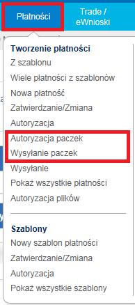 Aby autoryzować / wysłać dużą liczbę transakcji można utworzyć nową paczkę według dostępnych kryteriów lub wyszukać