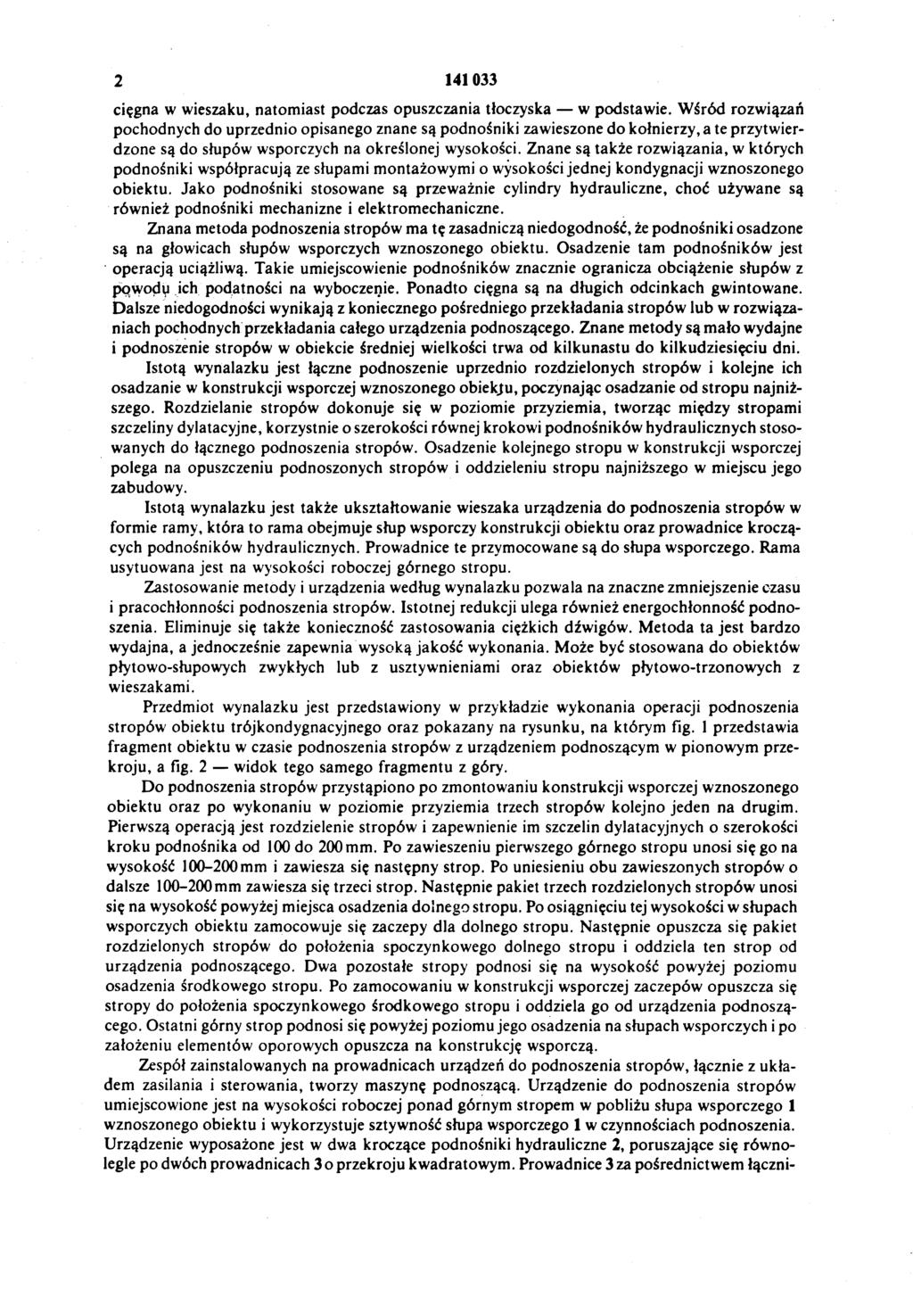 2 141033 cięgna w wieszaku, natomiast podczas opuszczania tłoczyska w podstawie.