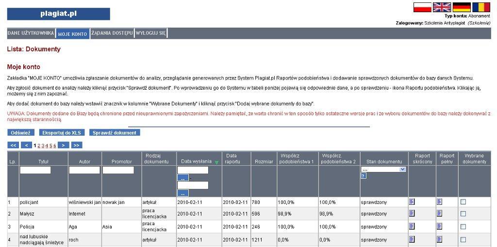 II. Aby zalogować się z konta w Systemie Plagiat.pl, należy wybrać zakładkę WYLOGUJ SIĘ. III. Aby zapoznać się z Raportem podobieństwa, należy: 1.