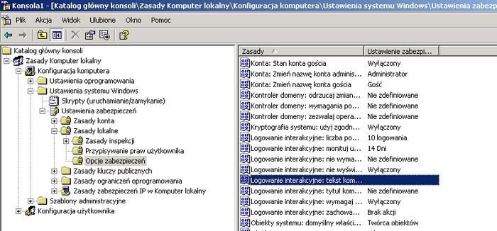 i sieci komputerowe Szymon Wilk Konsola MMC 5 b) tekst przy włączaniu komputera Konfiguracja komputera Ustawienia systemu Windows Zasady lokalne Opcje