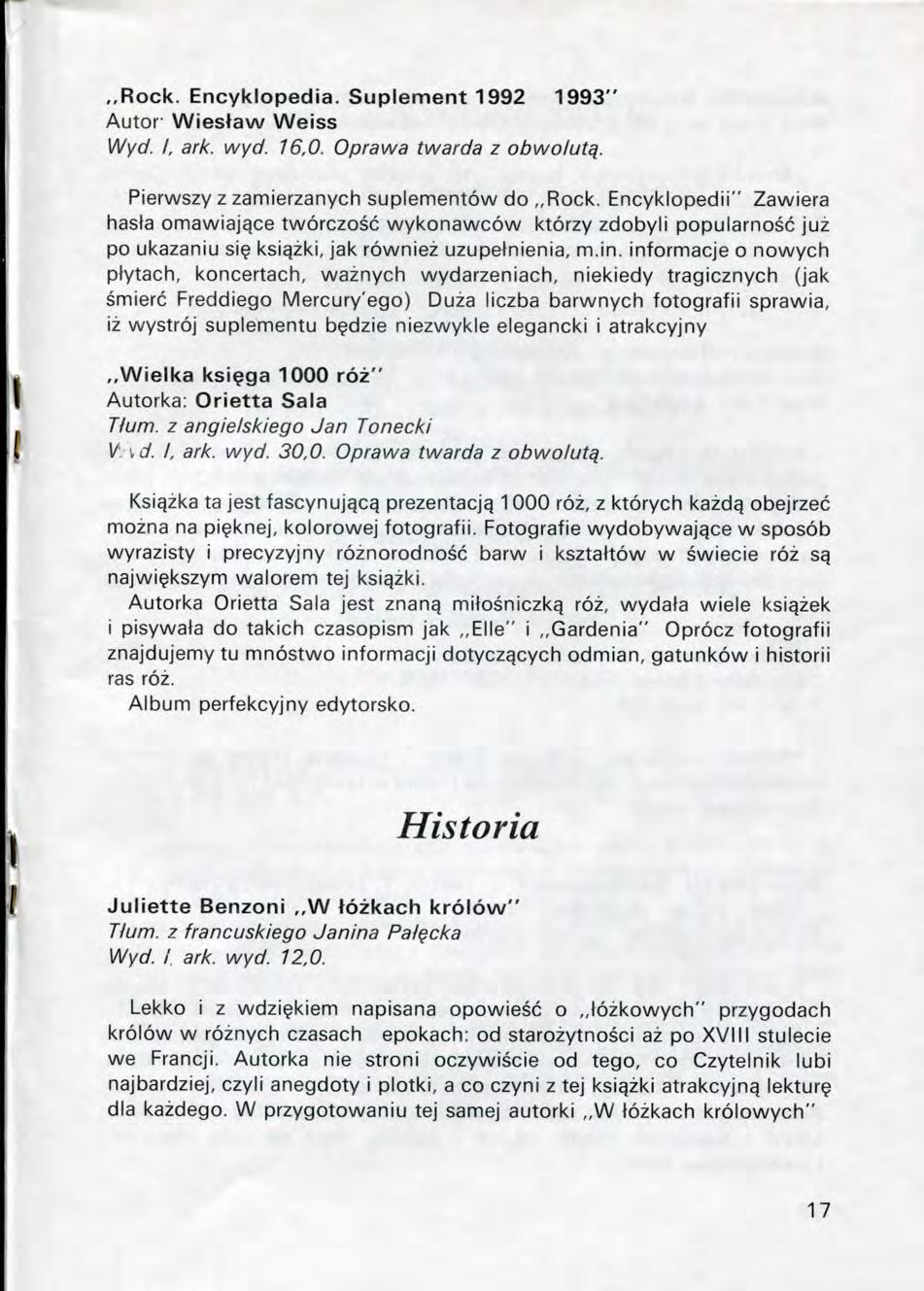 Rock. Encyklopedia. Suplement 1992 1993" Autor Wiestaw Weiss \Nyd. I, ark. wyd. 16,0. Oprawa twarda z obwolutq. Pierwszy z zamierzanych supiementow do Rock.