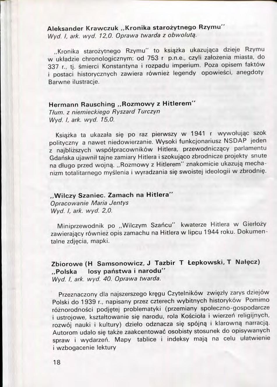 Aleksander Krawczuk,,Kronika starozytnego Rzymu" \Nyd. I, ark. wyd. 12,0. Oprawa twarda z obwolutq.