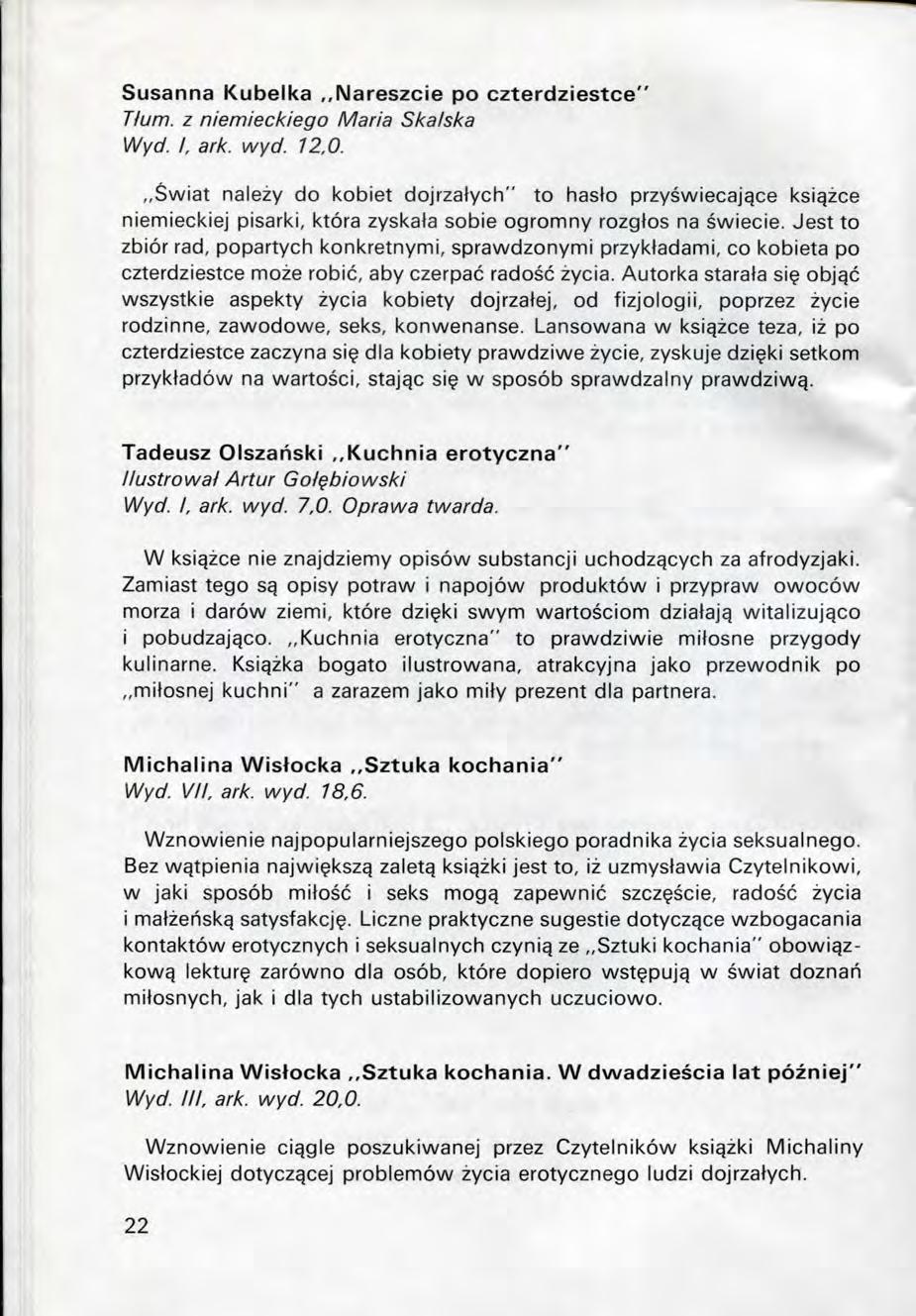 Susanna Kubelka IMareszcie po czterdziestce" Tium. z niemieckiego IVIaria Skalska Wyd. I, ark. wyd. 12,0.