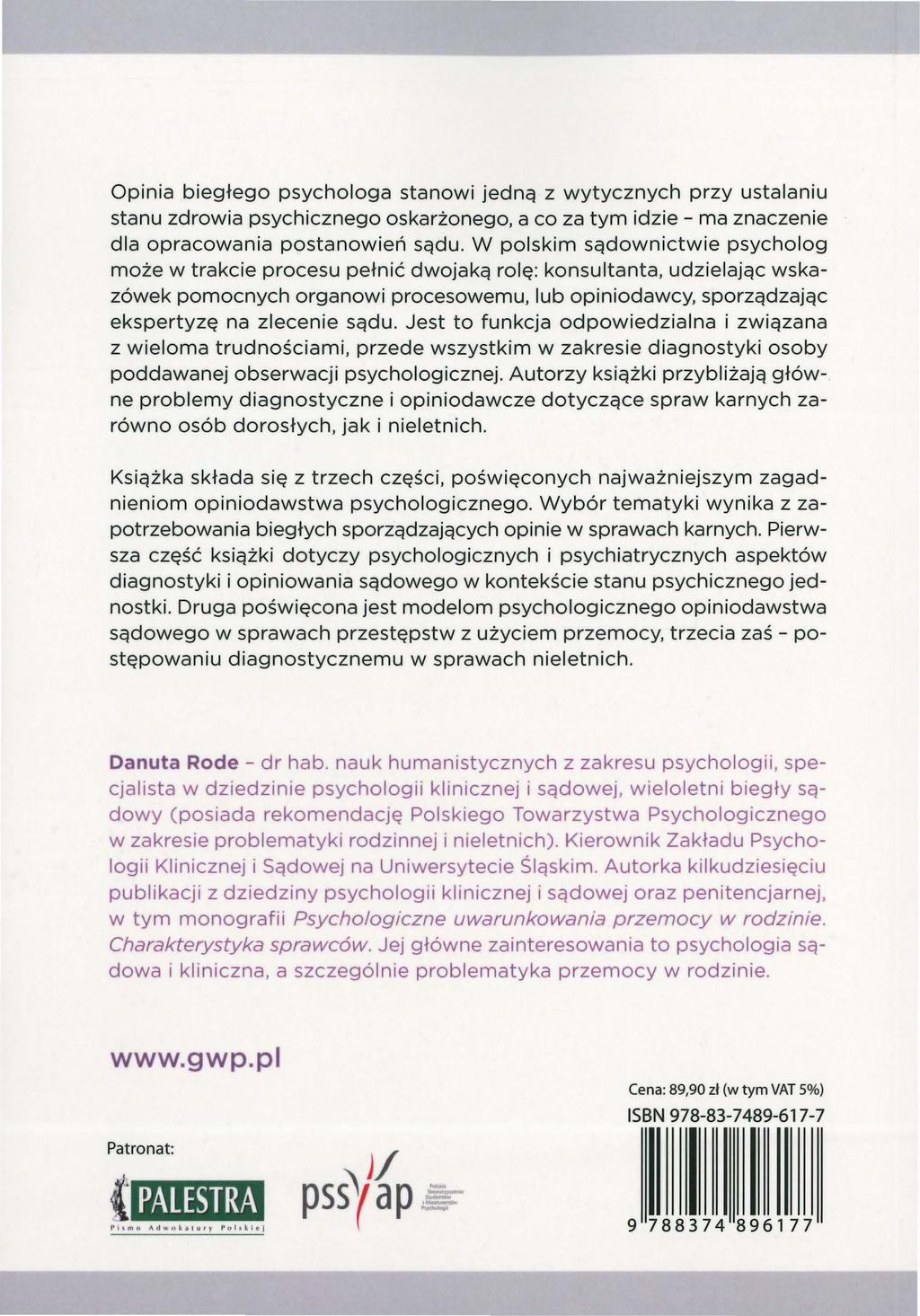 Opinia biegfego psychologa stanowi jednq z wytycznych przy ustalaniu stanu zdrowia psychicznego oskarzonego, a co za tym idzie - ma znaczenie dla opracowania postanowien sqdu.