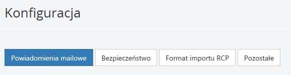 Okno podzielono na zakładki: Powiadomienia mailowe Bezpieczeństwo Format importu RCP Pozostałe Rys 12. Konfiguracja - widok dla Administratora 5. Schematy uprawnień.