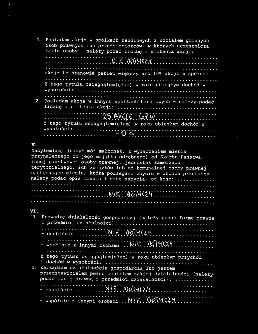 .- ~.............................. wysokości:.... _......-:.O. ~.... Nabyłem(am) (nabył mój małżonek, z wyłączeniem mienia przynależnego do jego majątku odrębnego) od Skarbu Państwa, innej państwowej