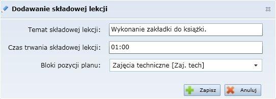 Prowadzenie lekcji według standardów dla klas 1-3 W zależności od nadanych użytkownikom uprawnień poszczególne operacje może wykonać Administrator, Sekretarka, Wychowawca lub inna osoba o odpowiednio