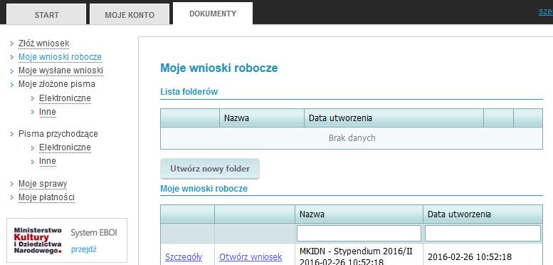 c) Zakładka Moje wnioski robocze daje możliwość zarządzania kopiami roboczymi wniosków przez kliknięcie Szczegóły (rys. 24), gdzie jest możliwość np.
