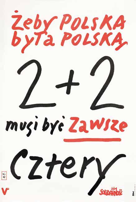 57 Żeby Polska była Polską 2+2 musi być zawsze cztery, 1989, offset, 100 70 cm, sygn. H.T., wyd.