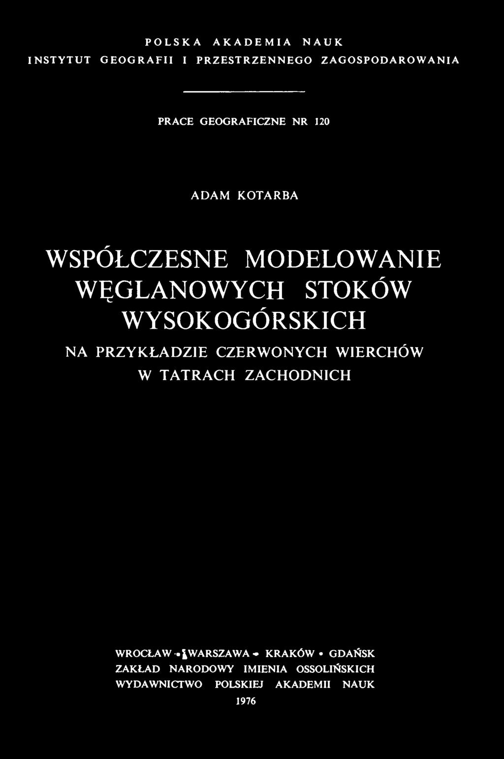 WYSOKOGÓRSKICH NA PRZYKŁADZIE CZERWONYCH WIERCHÓW W TATRACH ZACHODNICH WROCŁAW-.