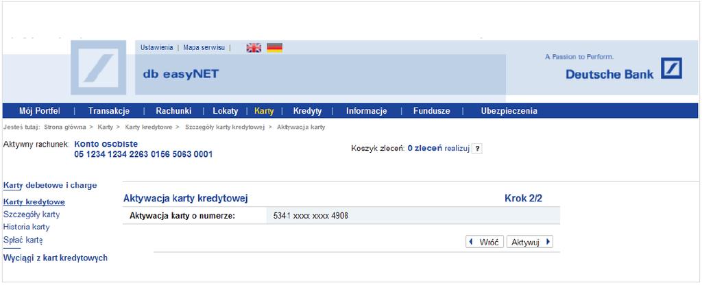Dyspozycja aktywacji karty nie wymaga autoryzacji. Aby aktywować kartę, kliknij przycisk Aktywuj. Wyświetlone zostanie potwierdzenie aktywacji karty. Będziesz miał możliwość nadania kodu PIN.
