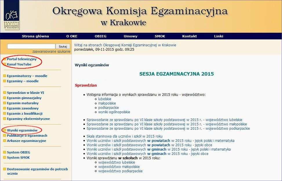 INFORMACJE DODATKOWE Komentarz do zadań oraz dodatkowe dane statystyczne znajdują się na stronie OKE w Krakowie: http://oke.krakow.