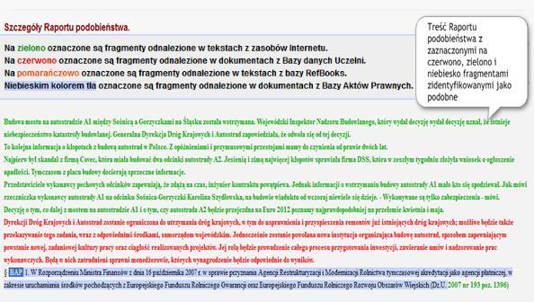 IV. Interpretacja Raportu podobieństwa Aby dokonać właściwej interpretacji Raportu podobieństwa, należy wykonać następujące czynności: 1.