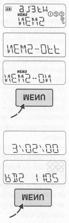 6006E Wyświetlanie czasu i daty Naciskaj przycisk MENU, dopóki na wyświetlaczu nie ukaże się napis pokazany na rysunku obok.