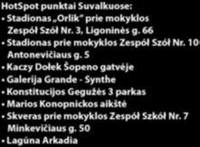 pl Ośrodek Sportu i Rekreacji w Suwałkach ul. Wojska Polskiego 2, 16-400 Suvalkai tel. + 48 87 566 32 82; fax: +48 87 563 18 56 www.osir.suwalki.pl email: sekretariat@osir.suwalki.pl Agencja Turystyczna Suwalszczyzna ul.