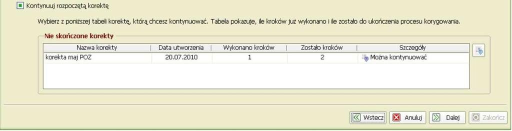 Aby wyświetlić kolejne etapy dla korekty, należy ją najpierw podświetlić poprzez jednokrotne kliknięcie lewym przyciskiem myszy a następnie wybrać przycisk Szczegóły z lewej strony listy Otworzy się