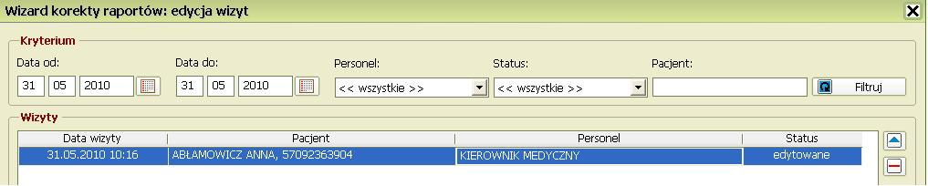 Aby usunąć wizytę, należy wybrać przycisk usuwania z prawej strony listy. więcej widoczne w historii wizyt, książce przyjęć ani statystyce.