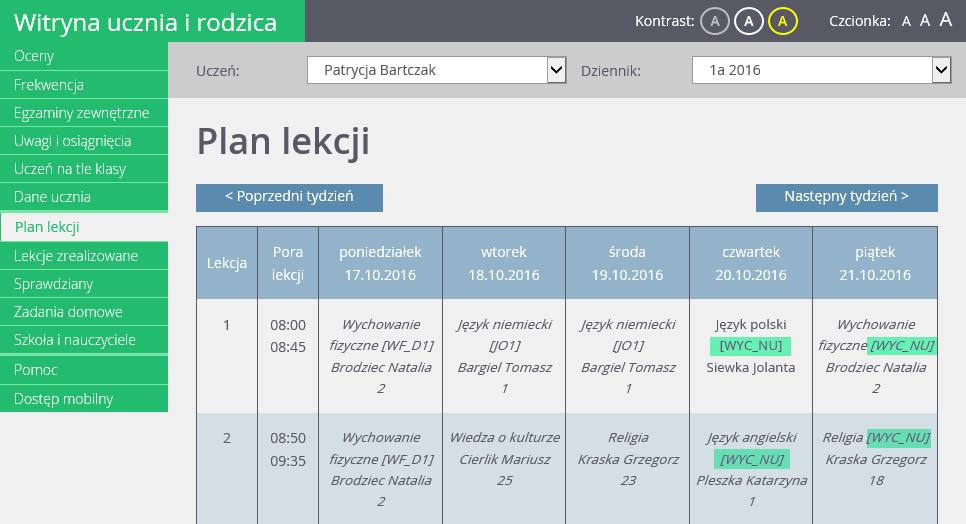 planie lekcji w Witrynie ucznia i rodzica Zmiany wprowadzone do planu lekcji publikowane są w Witrynie ucznia