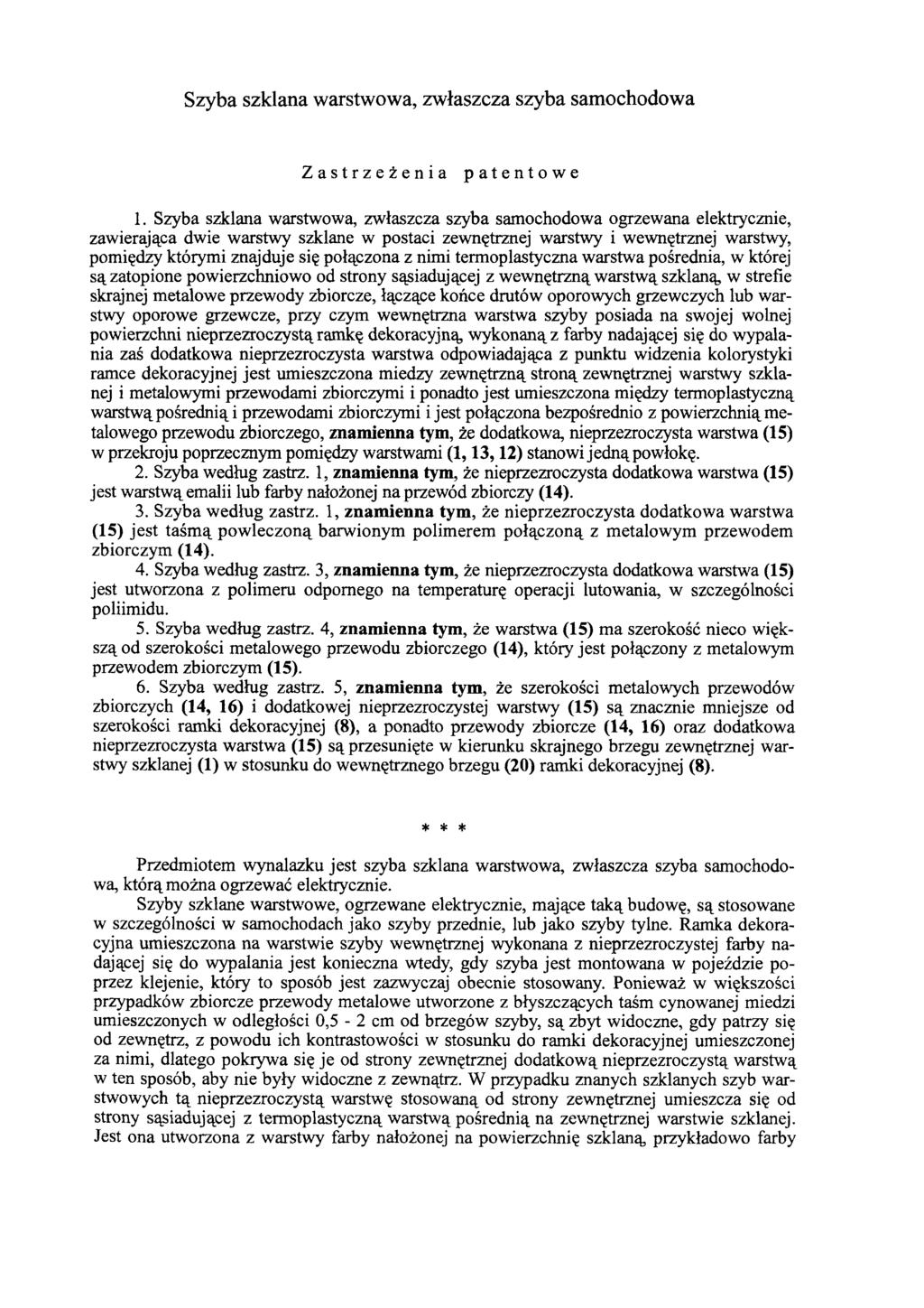 Szyba szklana warstwowa, zwłaszcza szyba samochodowa Zastrzeżenia patentowe 1.