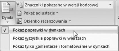 Ciekawą opcją jest zmiana sposobu wyświetlania wprowadzonych zmian na znane nam już z komentarzy wyświetlanie w dymkach.