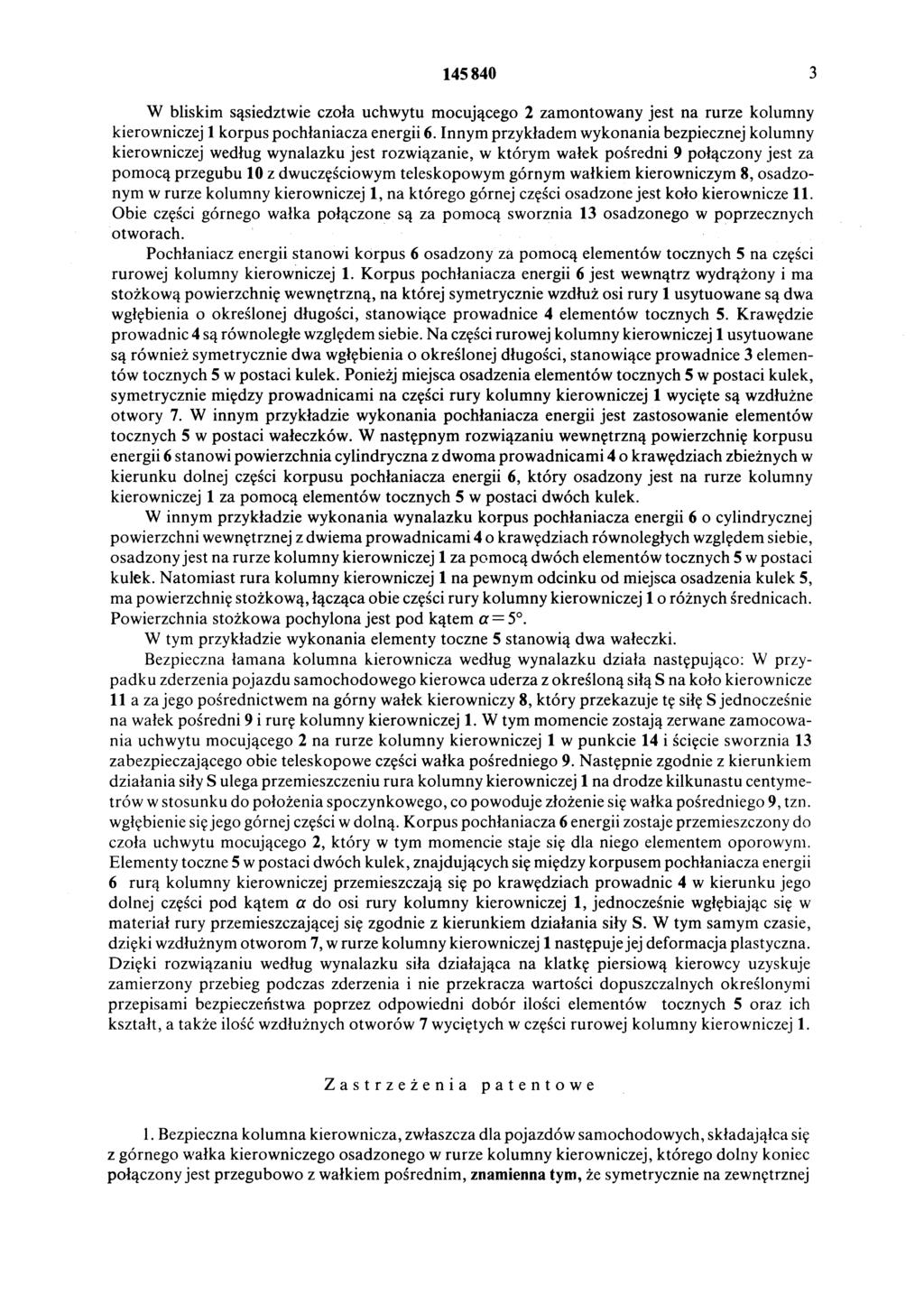 145840 3 W bliskim sąsiedztwie czoła uchwytu mocującego 2 zamontowany jest na rurze kolumny kierowniczej 1 korpus pochłaniacza energii 6.